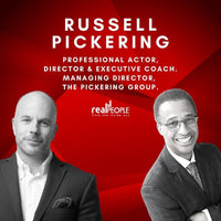 Real People Interview: Russell Pickering, Professional Actor, Director & Executive Coach